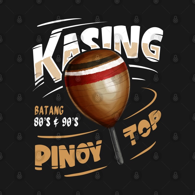 Pinoy Bisaya Cebuano Kasing Trompo Top Batang 80s 90s by teeleoshirts