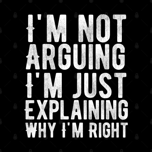 I'm not arguing I'm simply explaining why I'm right by Lukecarrarts