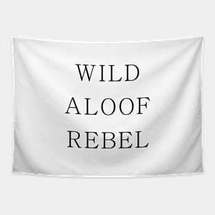 wild aloof rebel Tapestry