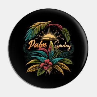 Hosanna,Palm Sunday 2023,Palm Sunday parade, Hosanna in the Highest Pin