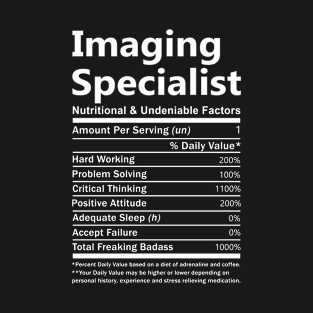 Imaging Specialist - Nutritional Factors T-Shirt