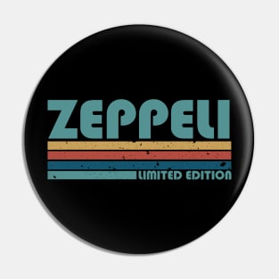 Proud Limited Edition Zeppeli Name Personalized Retro Styles Pin