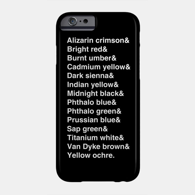 Oil Paints List Oil Painting Phone Case Teepublic