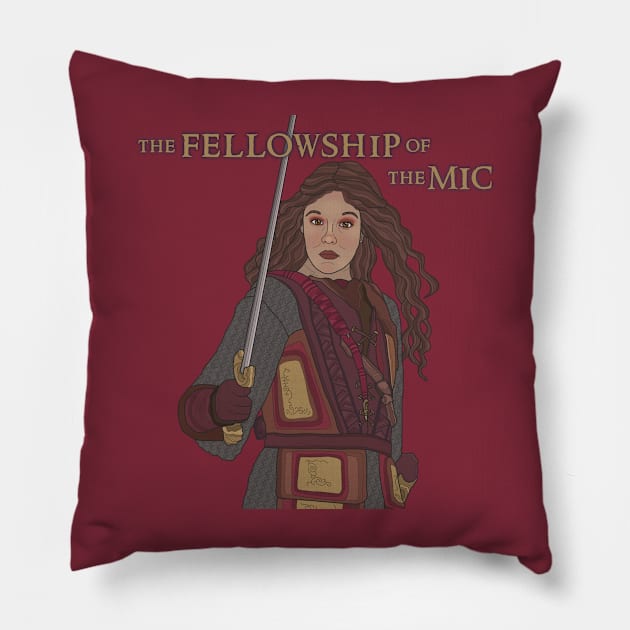 The Fellowship of the Mic Pillow by The Fellowship of the Mic