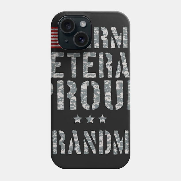 Army Veteran Proud Grandma Phone Case by andytruong