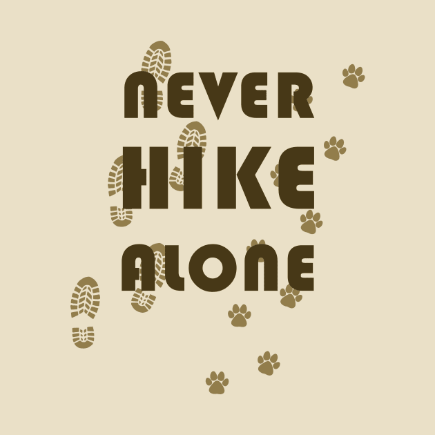 Never Hike Alone Footprints with Dog by Food in a Can