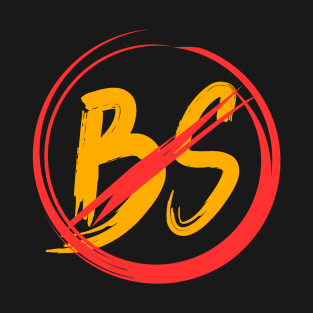 No bs T-Shirt