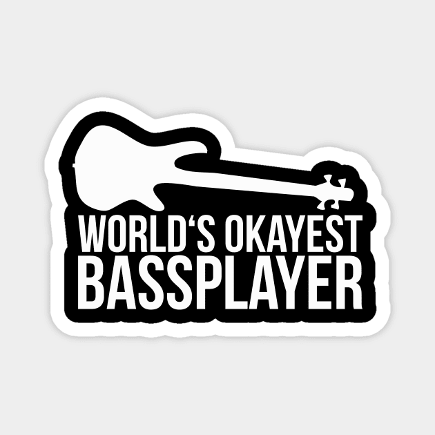 WORLD'S OKAYEST BASS PLAYER bassist quote Magnet by star trek fanart and more