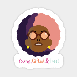 Black Queen Young, Gifted and Free! Magnet