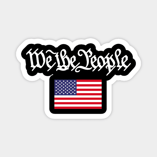 We The People US Flag America Magnet by Super Fresh Art