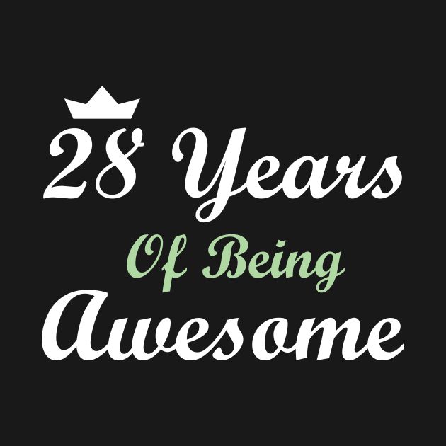 28 Years Of Being Awesome by FircKin