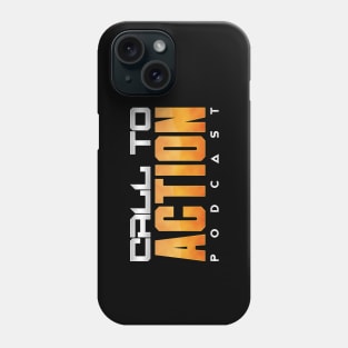 Call to Action Podcast Phone Case