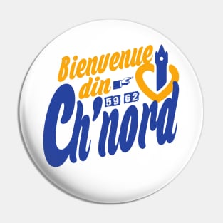 Bienvenue din Ch'nord Pin