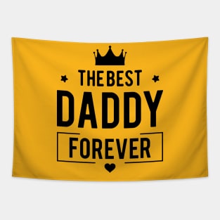 Daddy Every DAY Gift Tapestry