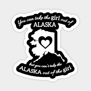 You Can Take The Girl Out Of Alaska But You Can't Take The Magnet