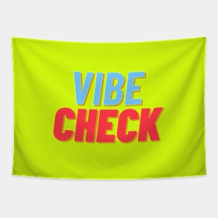 vibe check Tapestry