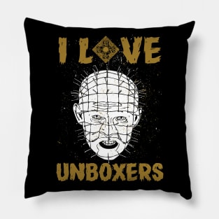 I LOVE UNBOXERS Pillow