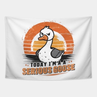 Today I'm A Serious Goose Funny Silly Goose Meme Tapestry