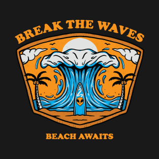 Break The Waves T-Shirt