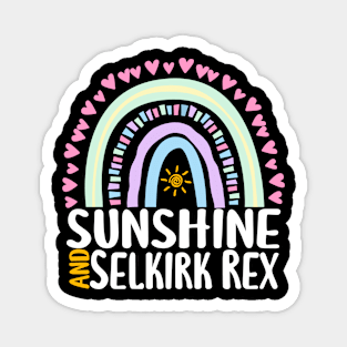 Sunshine and Selkirk Rex Cute Rainbow Gift for Womens Kids Girls Magnet