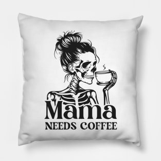 Mama needs cooffee Pillow