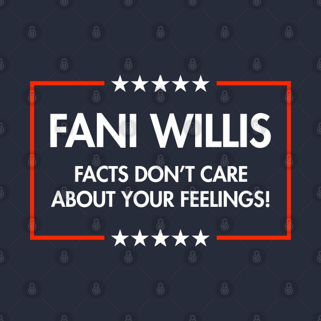 Fani Willis - Facts don't care about your feelings (blue) by Tainted