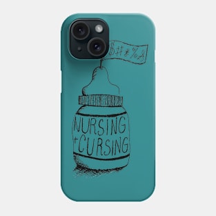 Nursing & Cursing Podcast Logo Phone Case