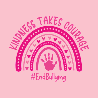 Kindness Takes Courage Support Anti Bullying Pink Day T-Shirt