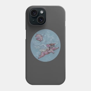 When Pigs Fly (they have ALL the fun!) Phone Case