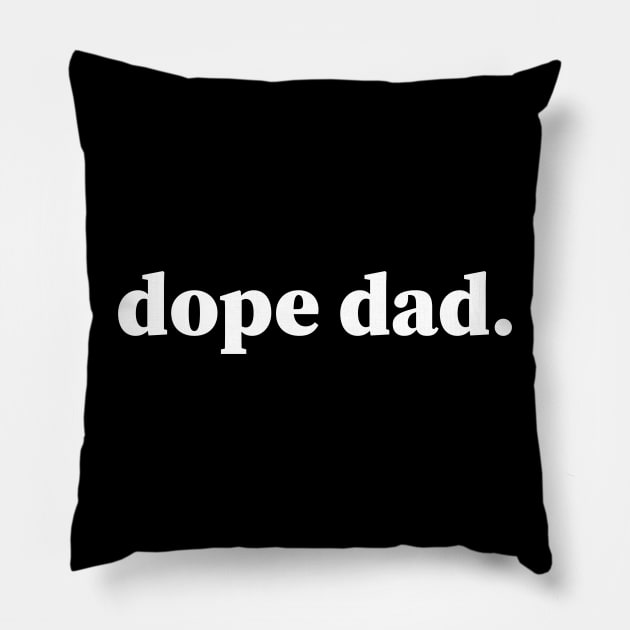 Dope Dad, Black Dads, Black Father Pillow by UrbanLifeApparel