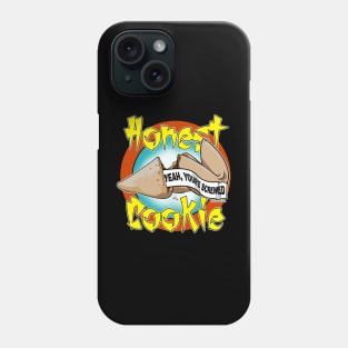 Honest Fortune Cookie Phone Case