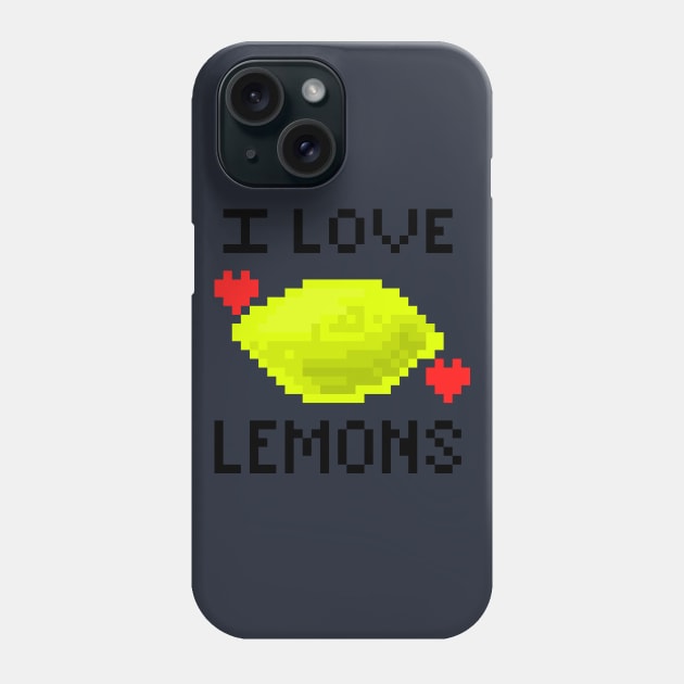 I love lemons pixel Phone Case by ManicWax