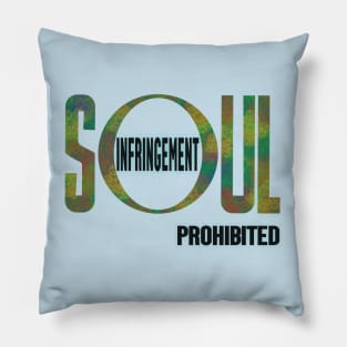 Soul Infringement Prohibited - Stoicism Pillow