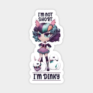 I'm Not Short, I'm Dinky - Cute Kawaii Chibi Bunny Girl Magnet