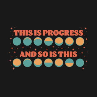 This is Progress T-Shirt