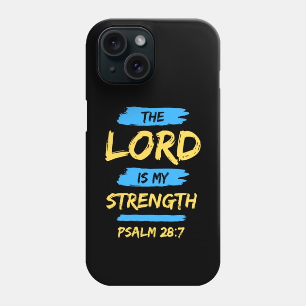 The Lord Is My Strength | Christian Typography Phone Case by All Things Gospel