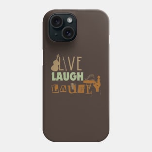 Live Laugh  Laufey Instruments Phone Case