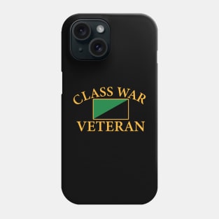 Class War Veteran Phone Case