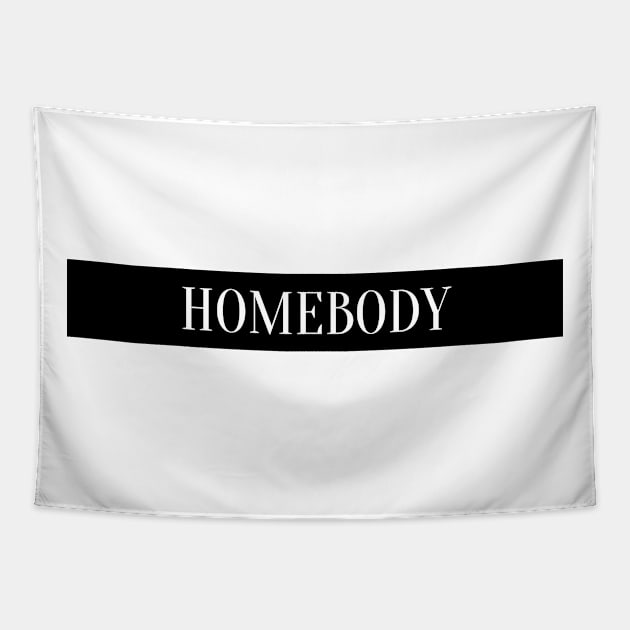 homebody Tapestry by Tees by broke