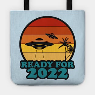 Ready For 2022 Alien UFO Happy New Year Tote