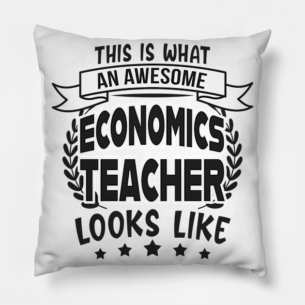 Economics Teacher Economy Teachers Fun Pillow by Foxxy Merch