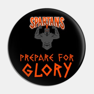 Prepare for Glory KING LEONIDAS Spartans Legendary Epic Historic Motto Pin