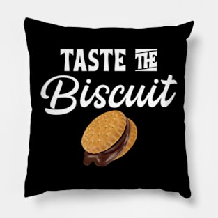 Taste The Biscuit Pillow