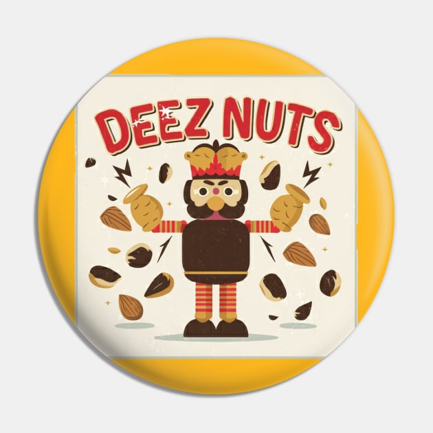 Deez Nutz Pin by Aldrvnd