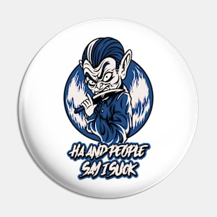 Funny Vampire quote Pin