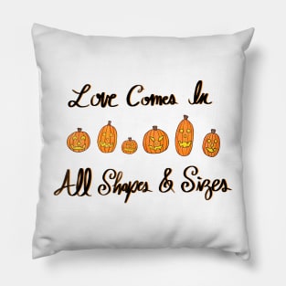 Love Comes In - Jack O' Lanterns Pillow