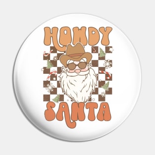 Howdy Santa Cowboy santa Pin