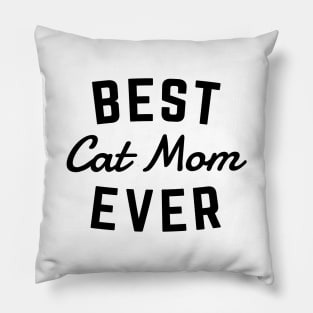 Best Cat Mom Ever Pillow