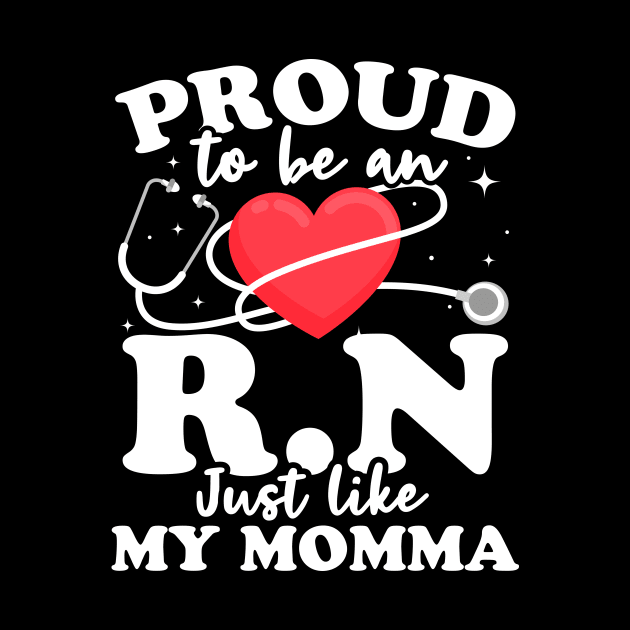 Proud To Be An RN Just Like My Momma by thingsandthings