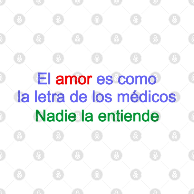 El amor es como la letra de los médicos by Korvus78